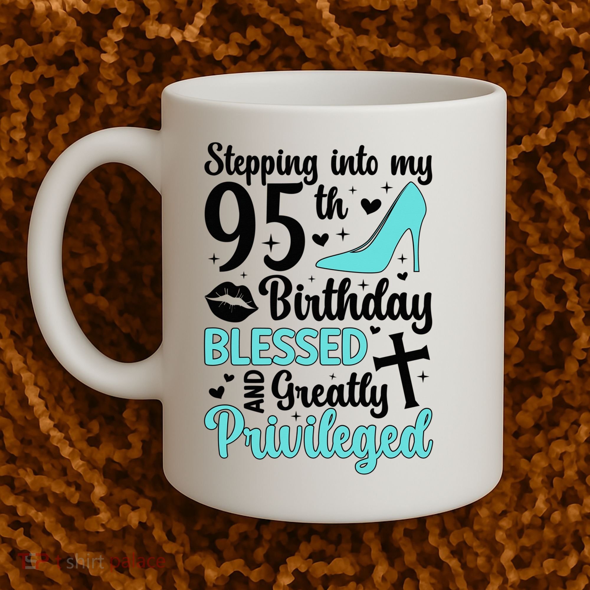 Stepping Into My 95th Birthday 95 Year Old It'S My 95th Bday Coffee Mug