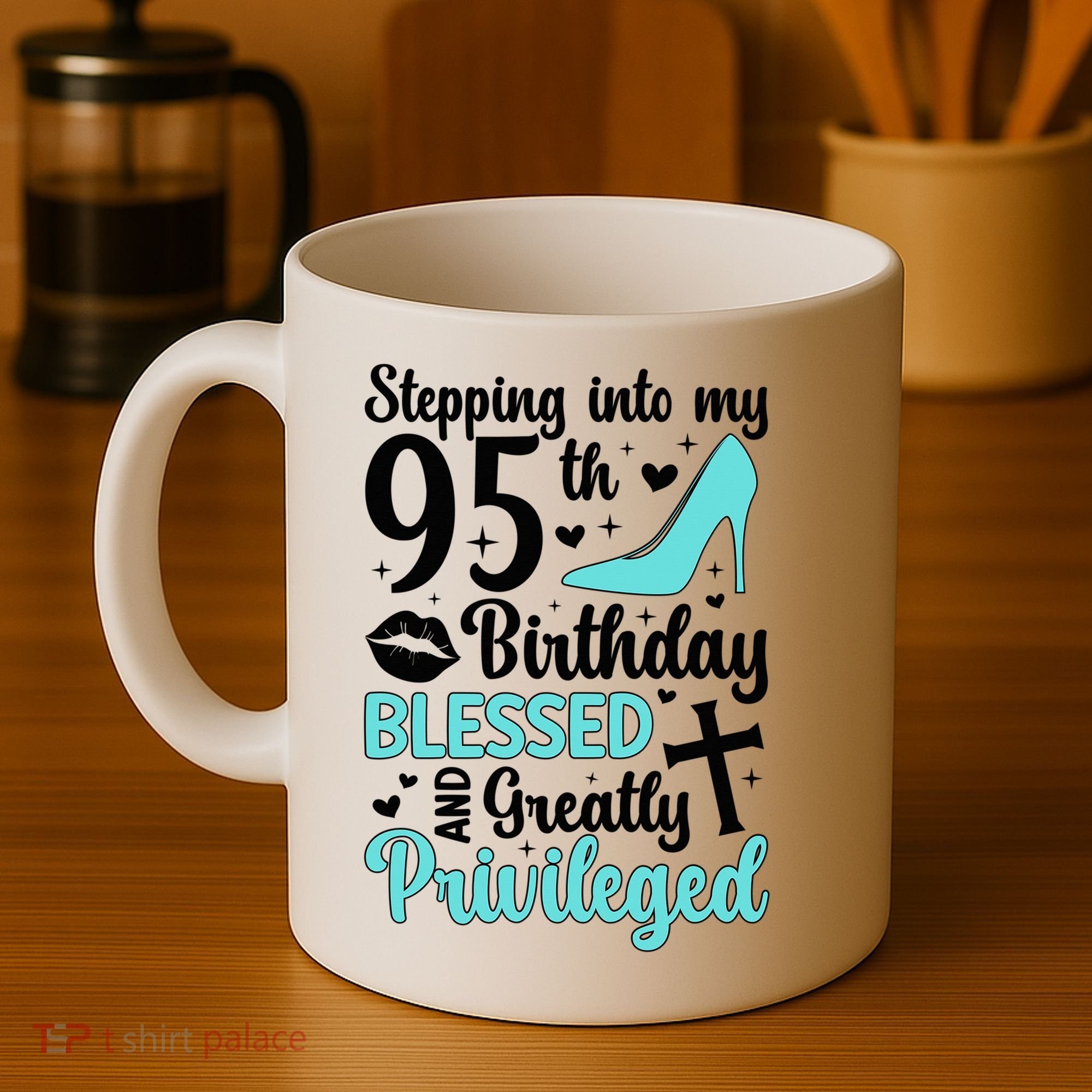 Stepping Into My 95th Birthday 95 Year Old It'S My 95th Bday Coffee Mug