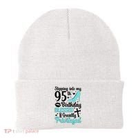 Stepping Into My 95th Birthday 95 Year Old It'S My 95th Bday Beanie thumb 0