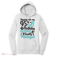 Stepping Into My 95th Birthday 95 Year Old It'S My 95th Bday Women's Hoodie thumb 0