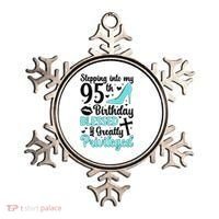 Stepping Into My 95th Birthday 95 Year Old It'S My 95th Bday Ornament thumb 0