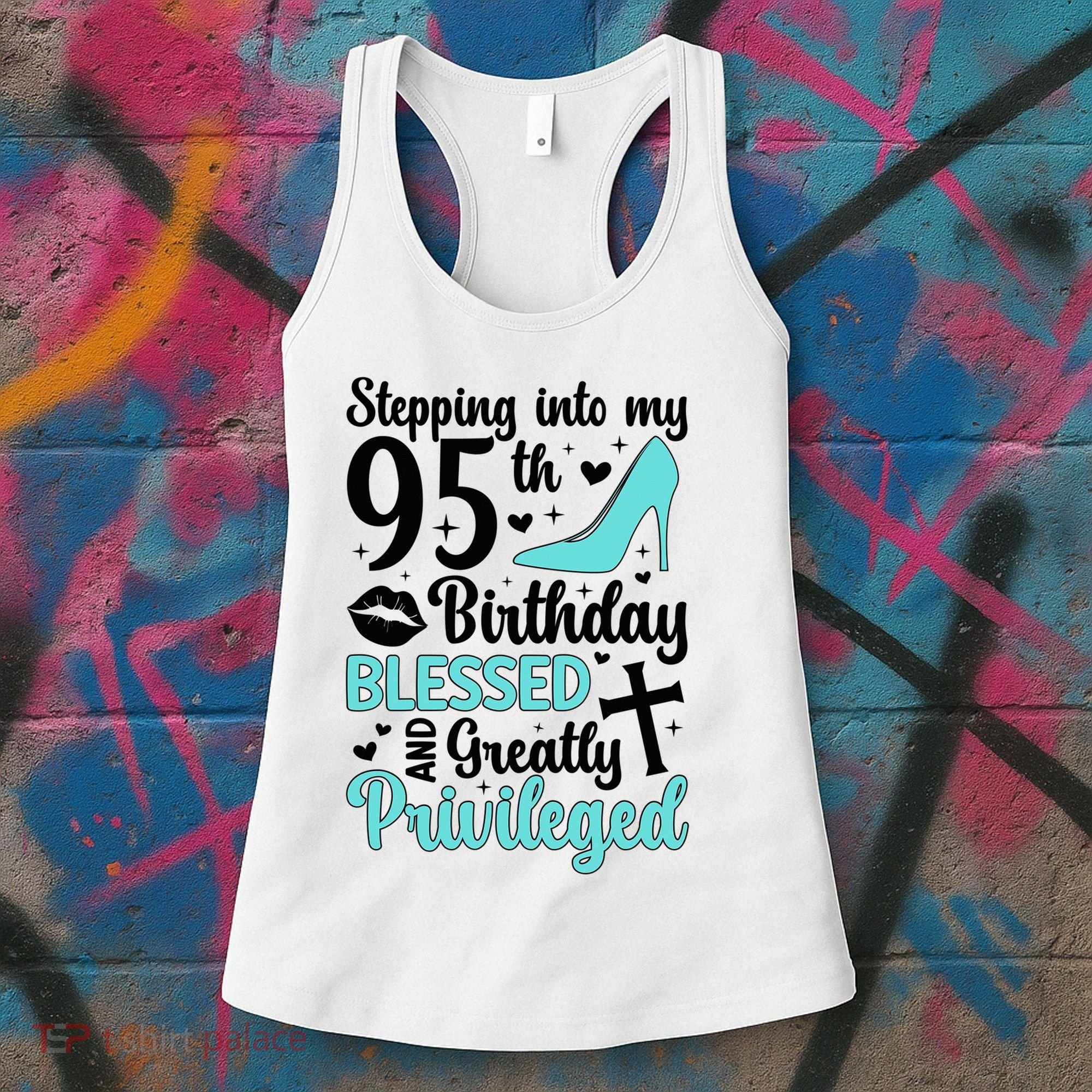 Stepping Into My 95th Birthday 95 Year Old It'S My 95th Bday Women's Tank Top