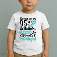 Stepping Into My 95th Birthday 95 Year Old It'S My 95th Bday Toddler T-Shirt thumb 2