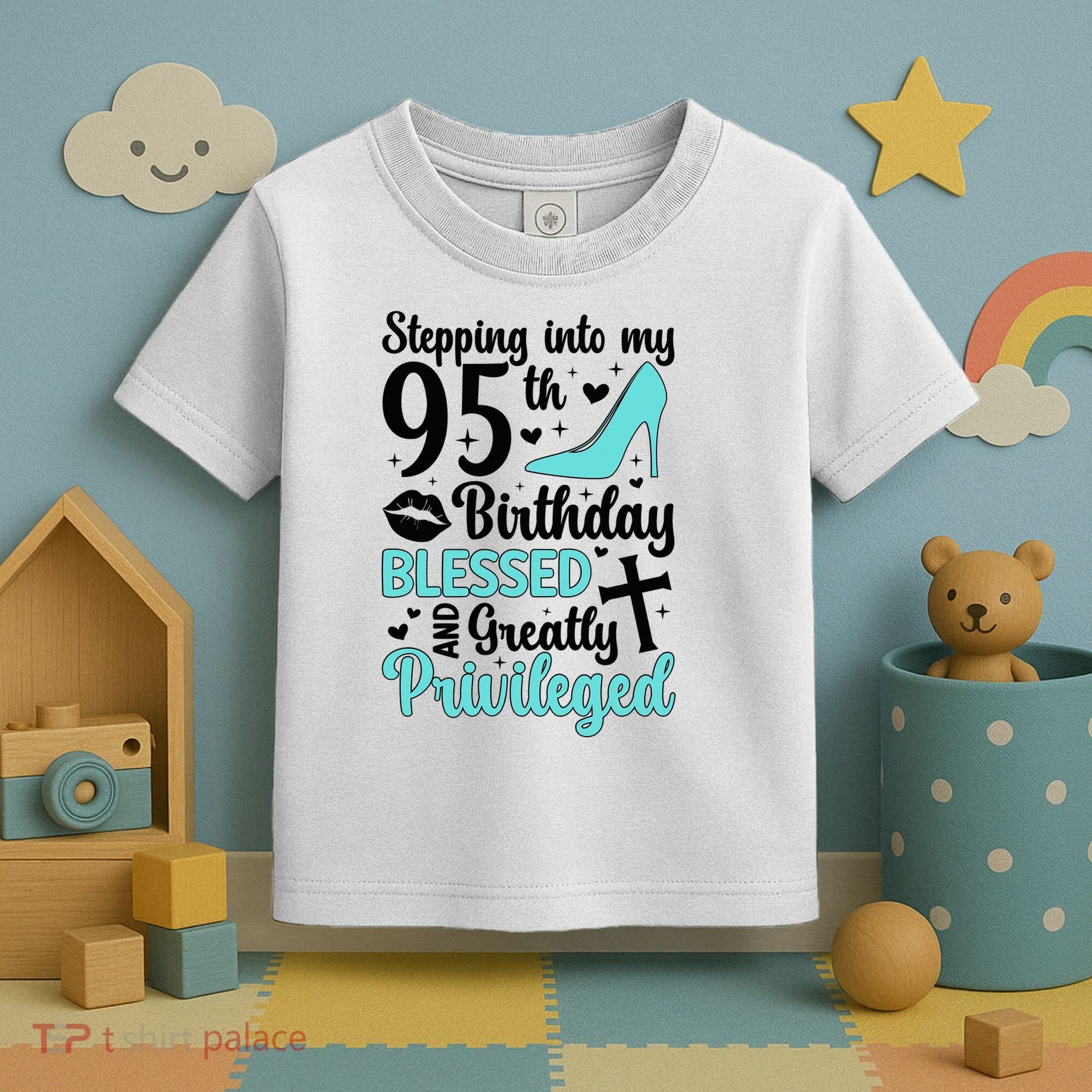 Stepping Into My 95th Birthday 95 Year Old It'S My 95th Bday Toddler T-Shirt