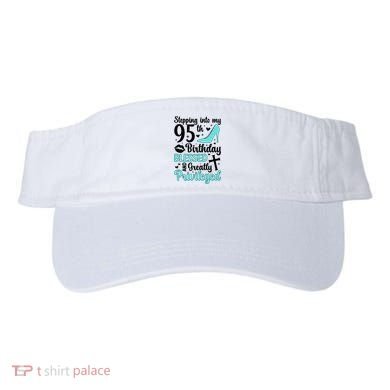 Stepping Into My 95th Birthday 95 Year Old It'S My 95th Bday Visor