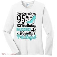 Stepping Into My 95th Birthday 95 Year Old It'S My 95th Bday Women's Long Sleeve Shirt thumb 0