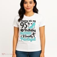 Stepping Into My 95th Birthday 95 Year Old It'S My 95th Bday Women's T-Shirt thumb 4