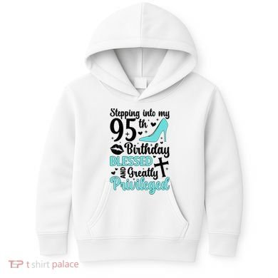 Stepping Into My 95th Birthday 95 Year Old It'S My 95th Bday Kids Hoodie