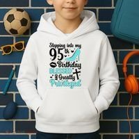 Stepping Into My 95th Birthday 95 Year Old It'S My 95th Bday Kids Hoodie thumb 2