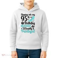Stepping Into My 95th Birthday 95 Year Old It'S My 95th Bday Kids Hoodie thumb 4