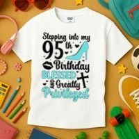 Stepping Into My 95th Birthday 95 Year Old It'S My 95th Bday Kids T-Shirt thumb 3