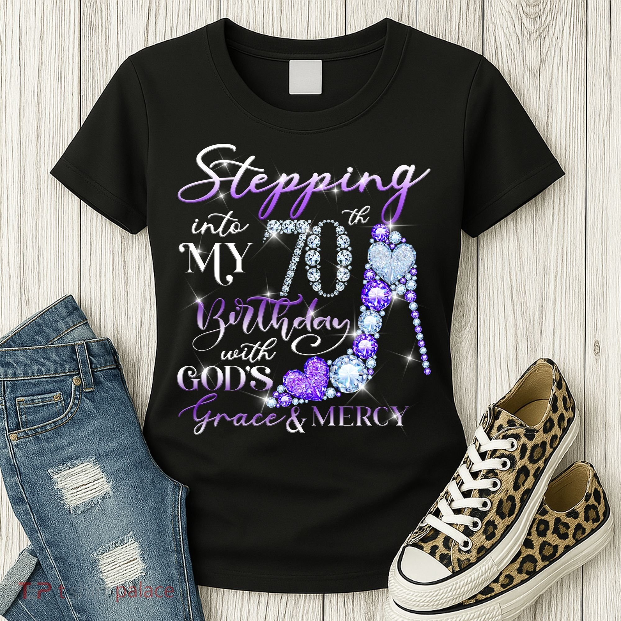 Stepping into my 70th birthday with God's grace & Mercy Women's T-Shirt