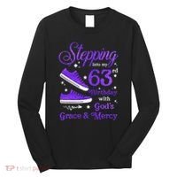 Stepping Into My 63rd Birthday With God's Grace & Mercy Bday Long Sleeve Shirt thumb 0