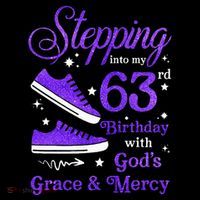 Stepping Into My 63rd Birthday With God's Grace & Mercy Bday Women's T-Shirt thumb 6