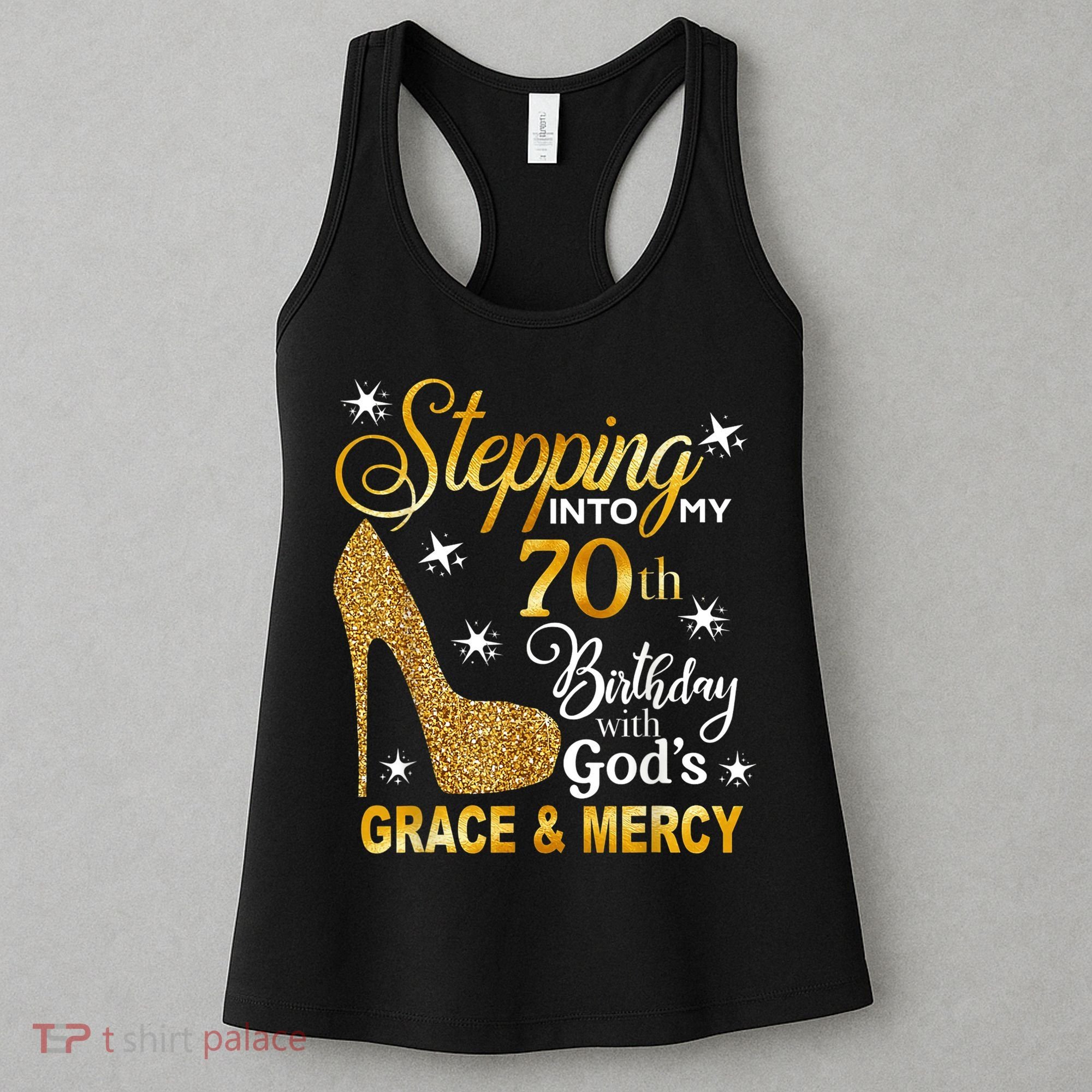 Stepping into my 70th birthday with God's grace & Mercy Women's Tank Top