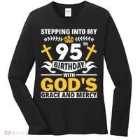 Stepping Into My 95th Birthday With Gods Grace And Mercy Women's Long Sleeve Shirt thumb 0