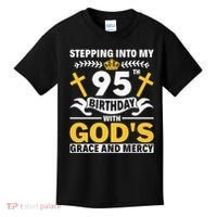 Stepping Into My 95th Birthday With Gods Grace And Mercy Kids T-Shirt thumb 0
