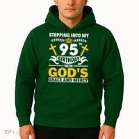 Stepping Into My 95th Birthday With Gods Grace And Mercy Hoodie thumb 2