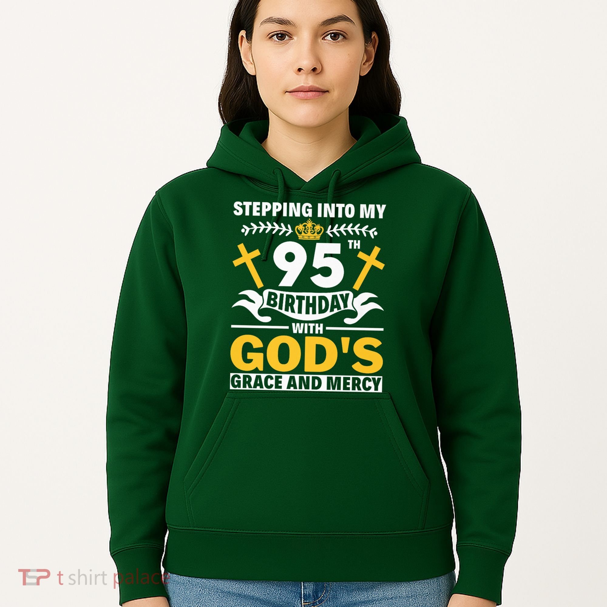 Stepping Into My 95th Birthday With Gods Grace And Mercy Hoodie