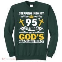 Stepping Into My 95th Birthday With Gods Grace And Mercy Sweatshirt thumb 0