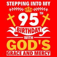 Stepping Into My 95th Birthday With Gods Grace And Mercy Santa Hat thumb 1