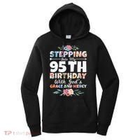 Stepping Into My 95th Birthday With Gods Grace And Mercy Women's Hoodie thumb 0