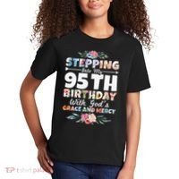 Stepping Into My 95th Birthday With Gods Grace And Mercy Kids T-Shirt thumb 2