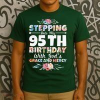 Stepping Into My 95th Birthday With Gods Grace And Mercy T-Shirt thumb 3