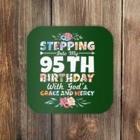 Stepping Into My 95th Birthday With Gods Grace And Mercy Coaster thumb 0