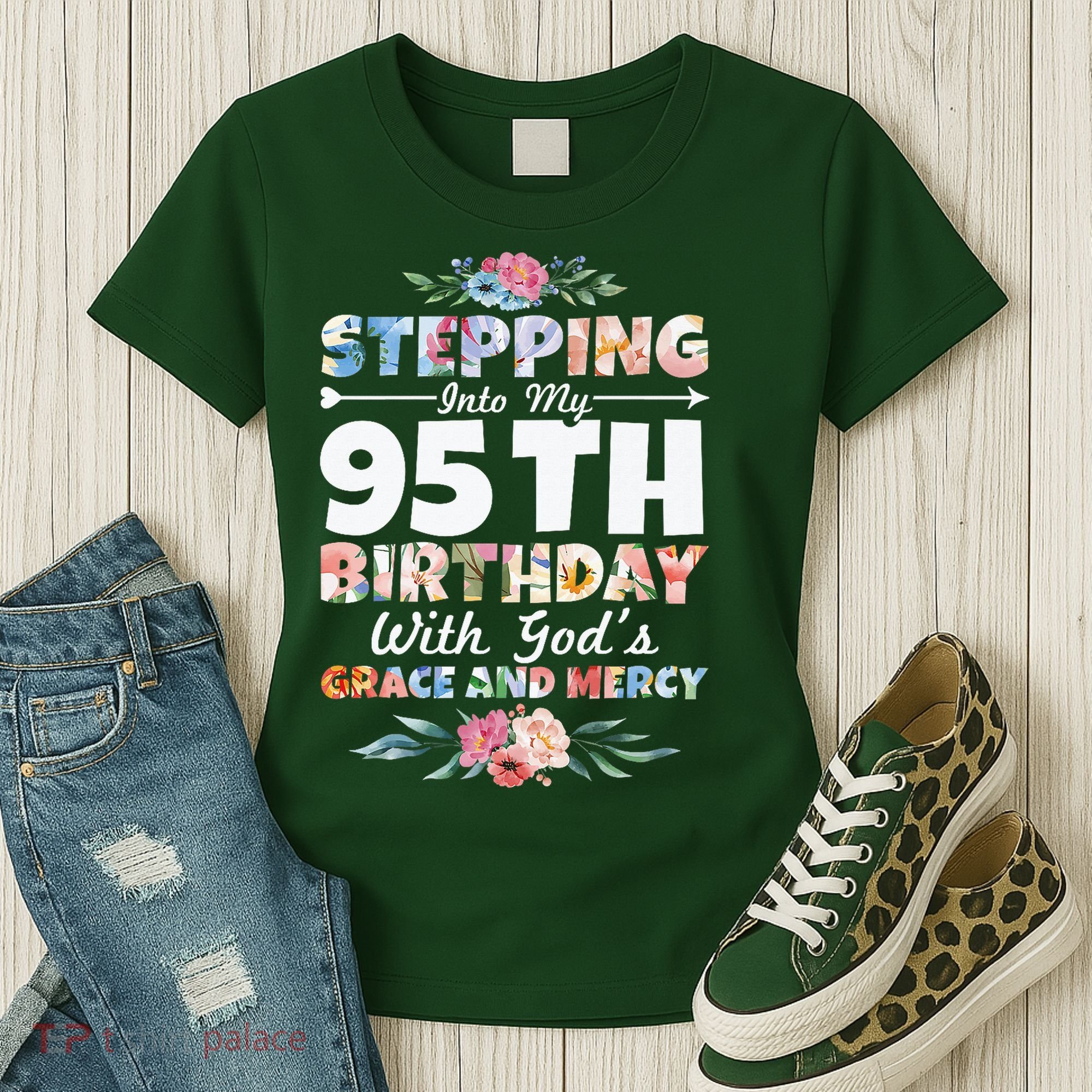 Stepping Into My 95th Birthday With Gods Grace And Mercy Women's T-Shirt