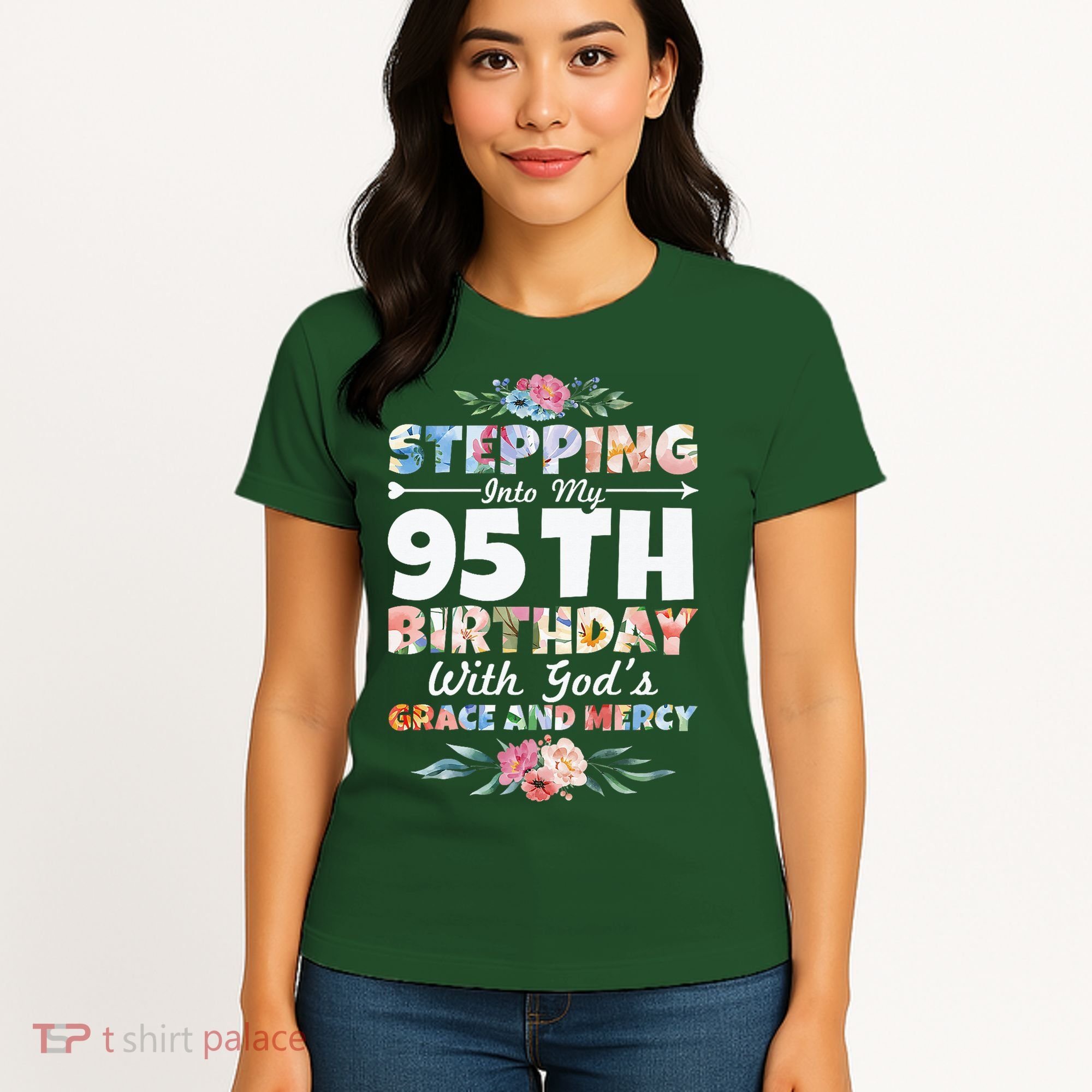 Stepping Into My 95th Birthday With Gods Grace And Mercy Women's T-Shirt
