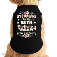 Stepping Into My 95th Birthday With Gods Grace And Mercy Doggie Tank thumb 0