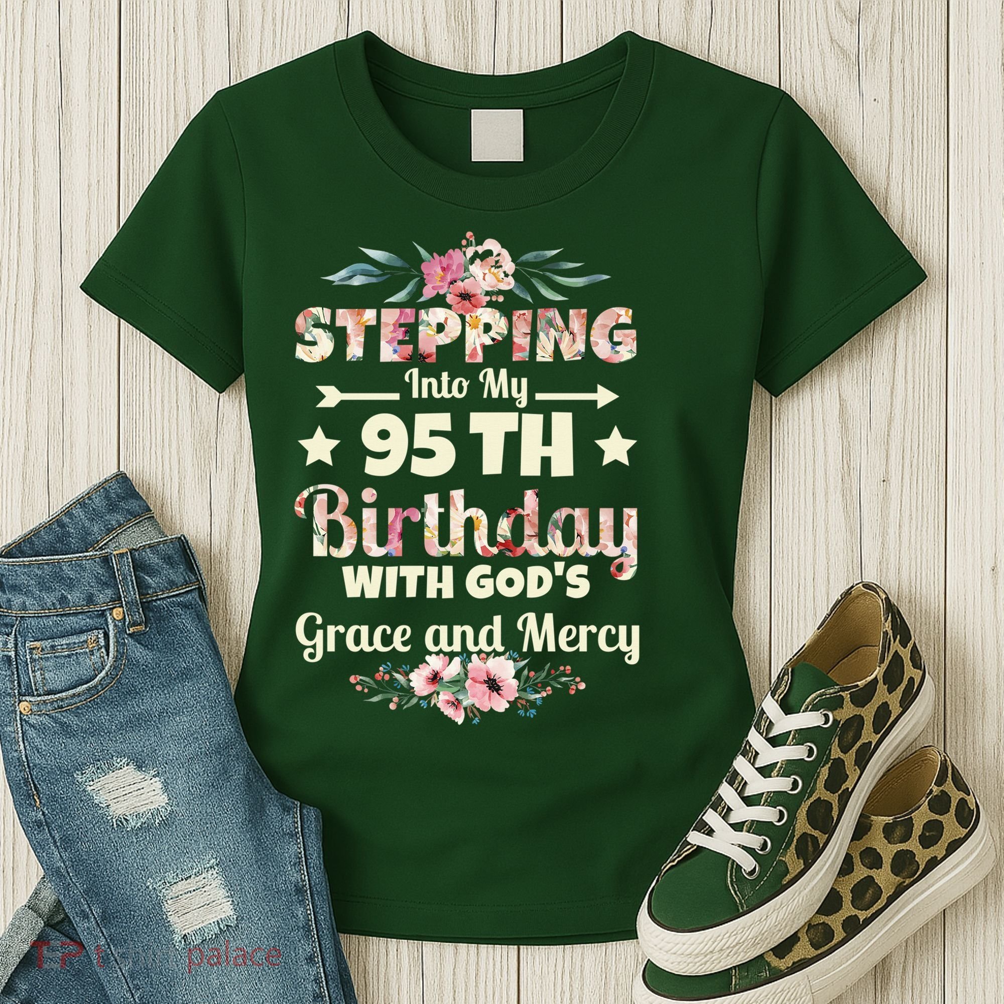 Stepping Into My 95th Birthday With Gods Grace And Mercy Women's T-Shirt