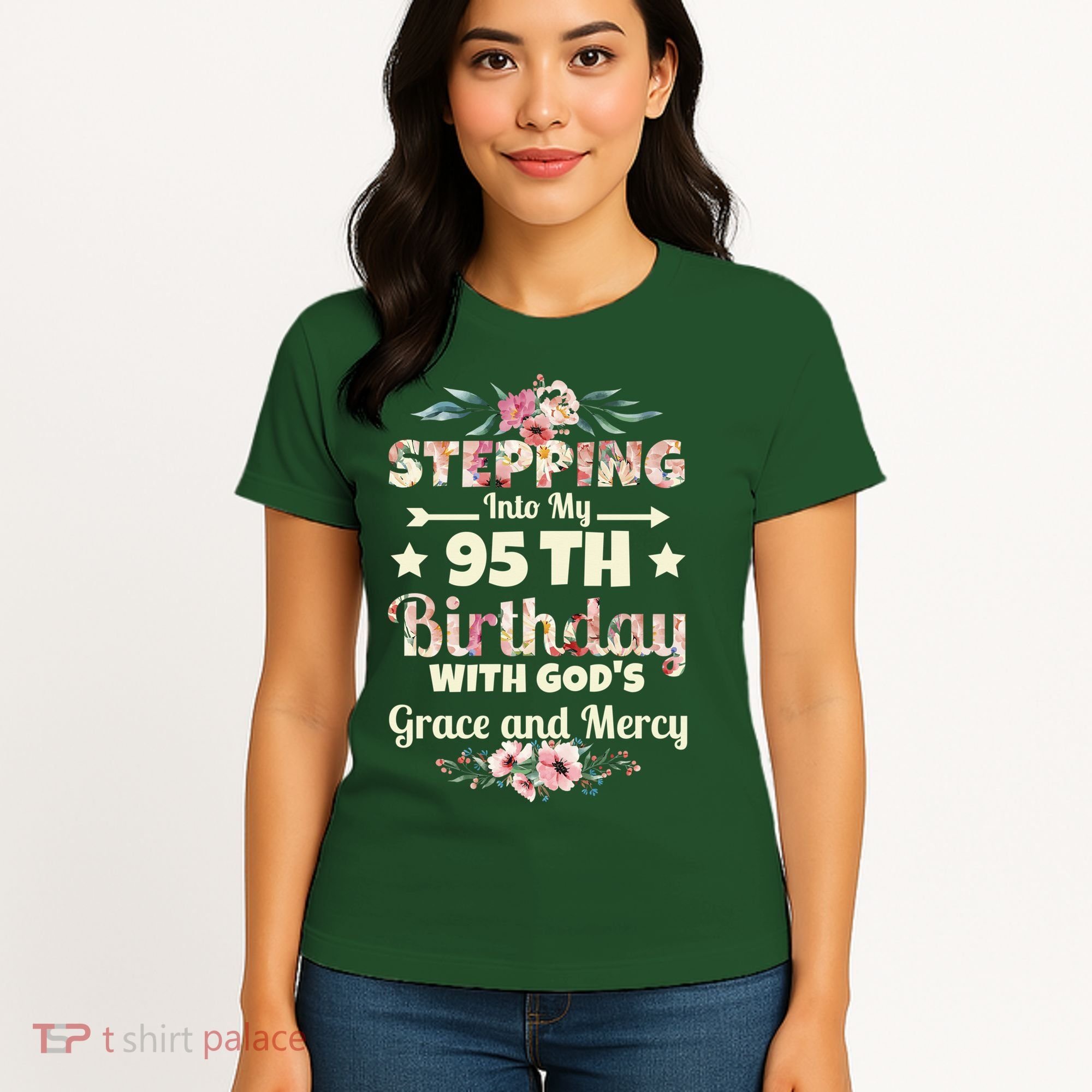 Stepping Into My 95th Birthday With Gods Grace And Mercy Women's T-Shirt