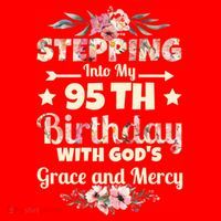 Stepping Into My 95th Birthday With Gods Grace And Mercy Santa Hat thumb 1