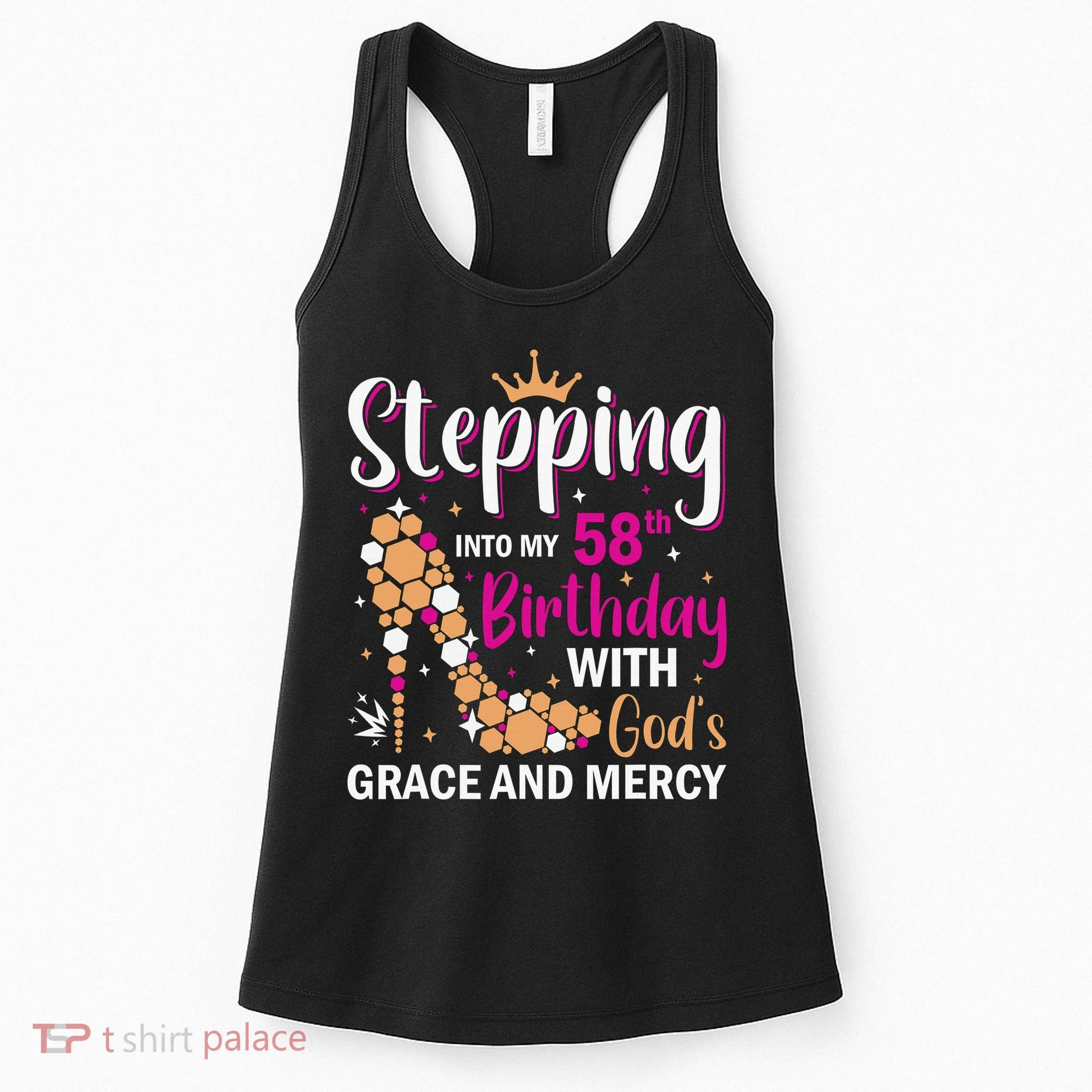 Stepping into my 58th birthday with gods grace and mercy  Women's Tank Top