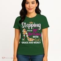 Stepping Into My 95th Birthday With Gods Grace And Mercy Women's T-Shirt thumb 4