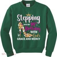 Stepping Into My 95th Birthday With Gods Grace And Mercy Kids Sweatshirt thumb 0