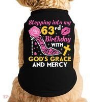 Stepping into my 63rd birthday with gods grace and mercy  Doggie Tank thumb 0