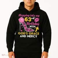 Stepping into my 63rd birthday with gods grace and mercy  Hoodie thumb 2