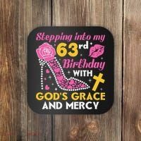 Stepping into my 63rd birthday with gods grace and mercy  Coaster thumb 0