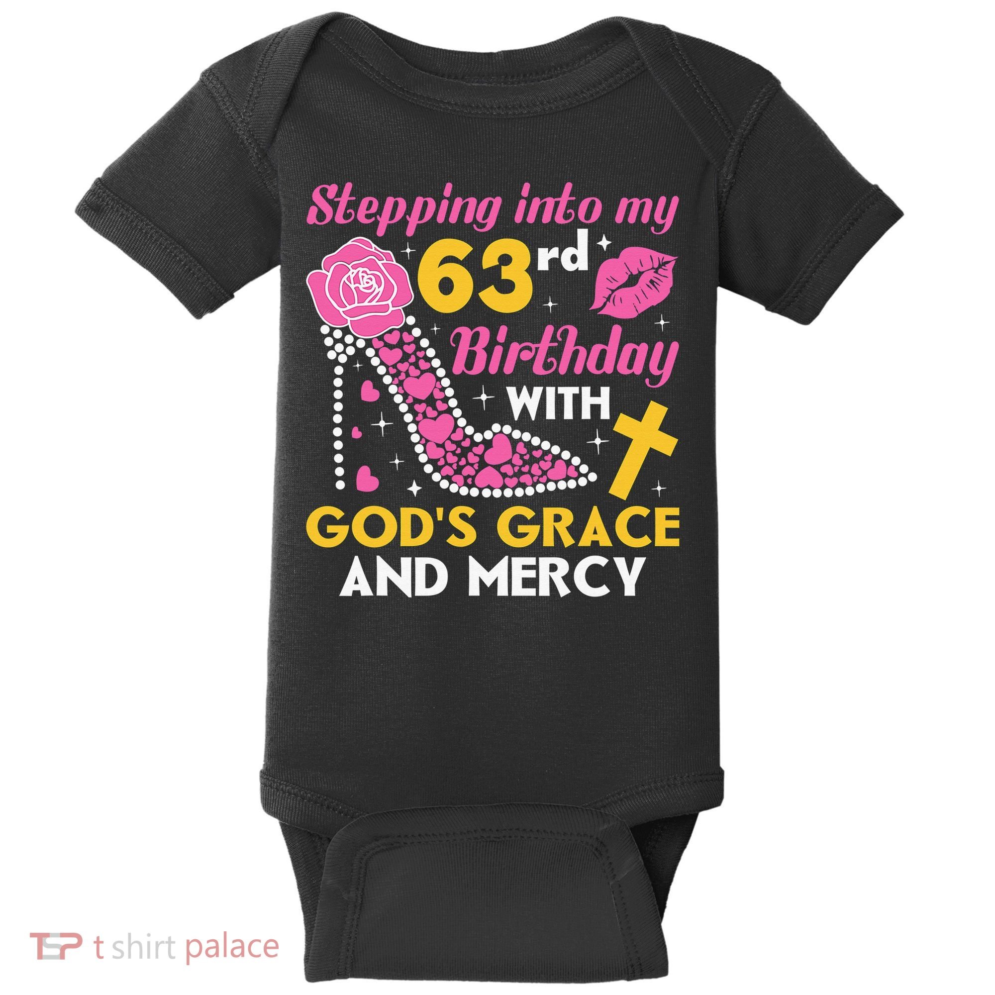 Stepping into my 63rd birthday with gods grace and mercy  Baby Bodysuit