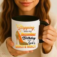 Stepping Into My December Birthday With God's Grace And Mercy Coffee Mug thumb 3