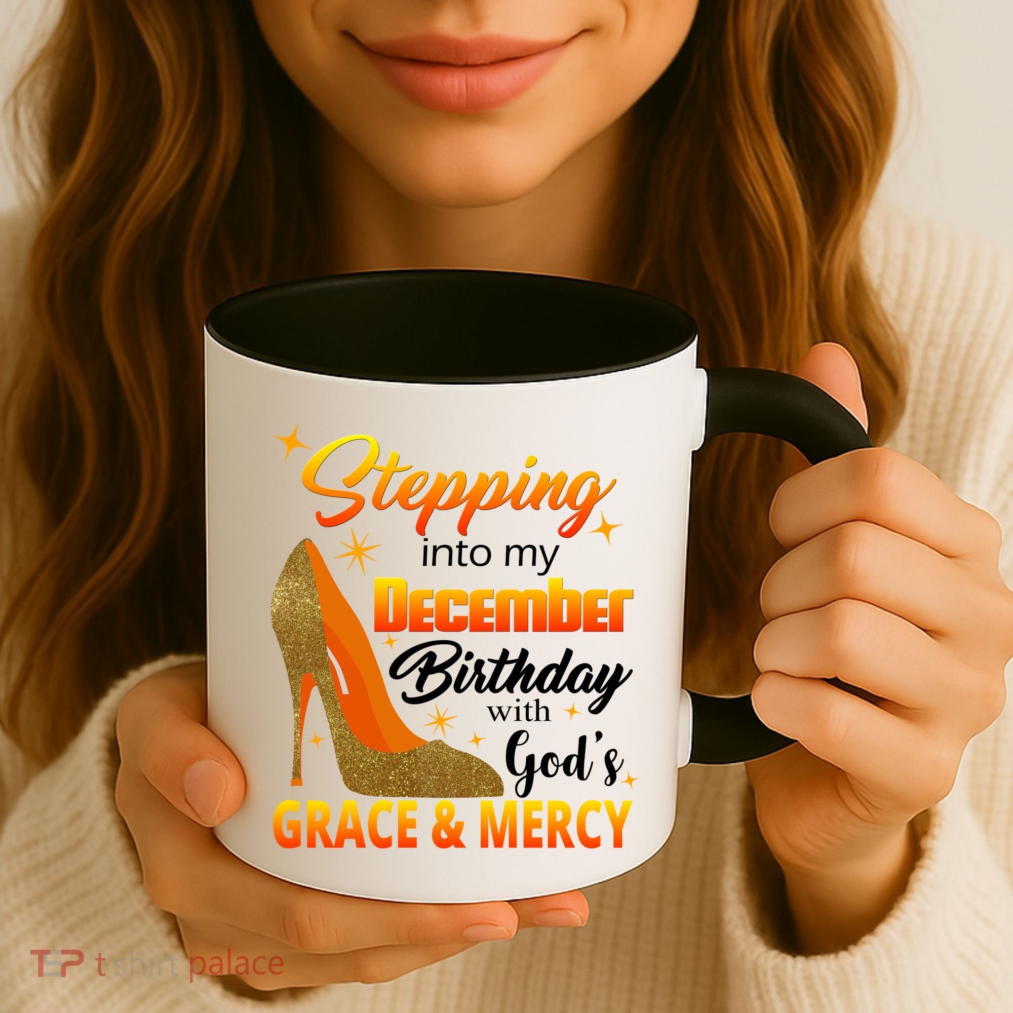 Stepping Into My December Birthday With God's Grace And Mercy Coffee Mug