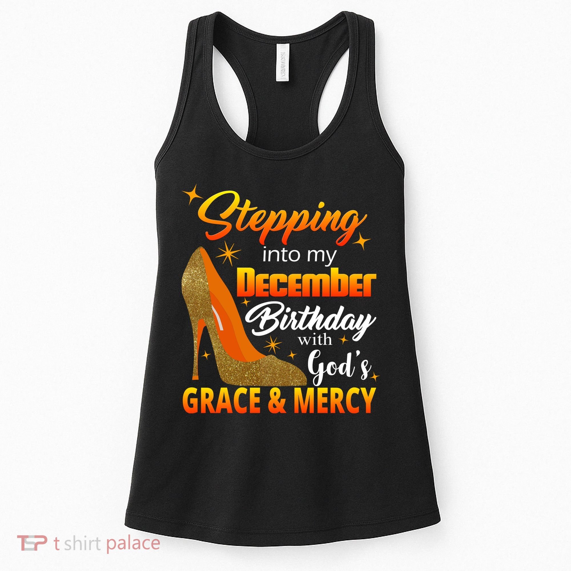Stepping Into My December Birthday With God's Grace And Mercy Women's Tank Top