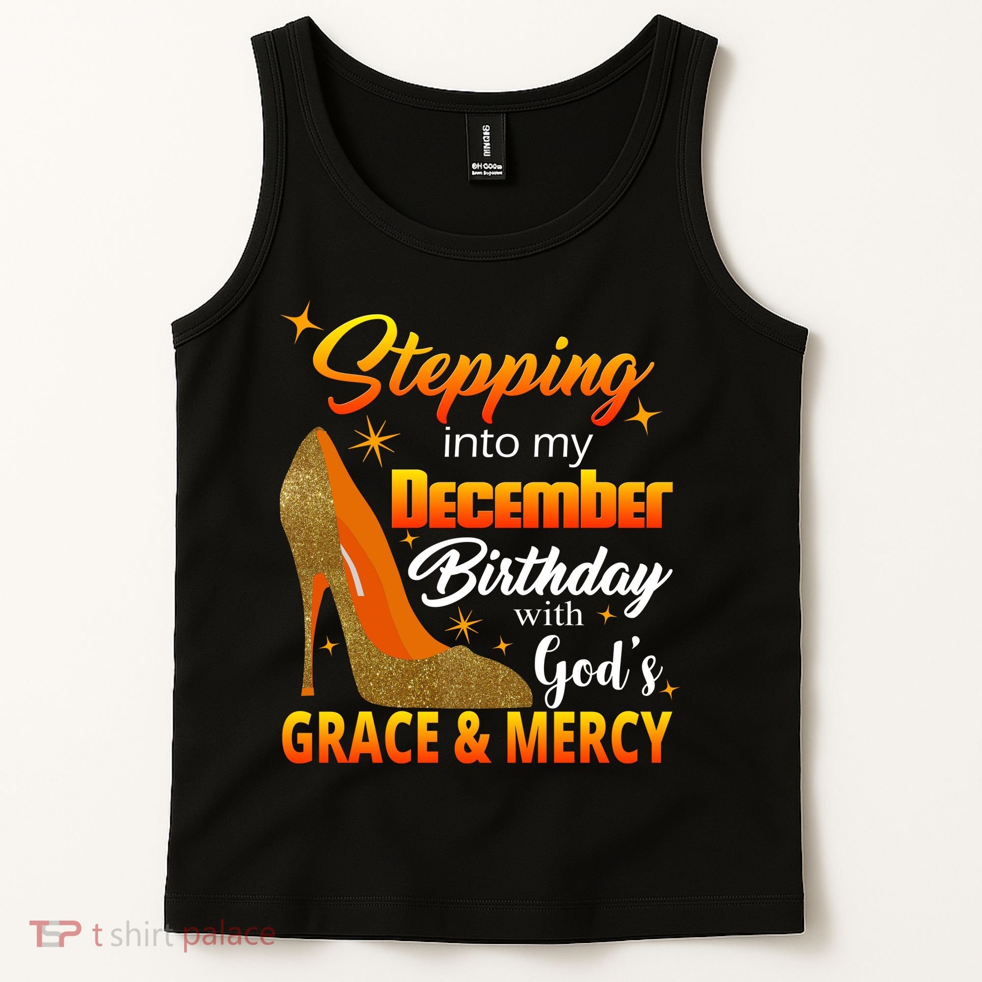 Stepping Into My December Birthday With God's Grace And Mercy Tank Top
