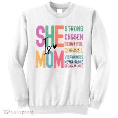 She Is Mom Strong Chosen Beautiful Sweatshirt