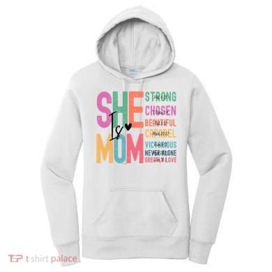 She Is Mom Strong Chosen Beautiful Women's Hoodie