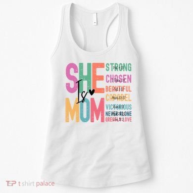 She Is Mom Strong Chosen Beautiful Women's Tank Top