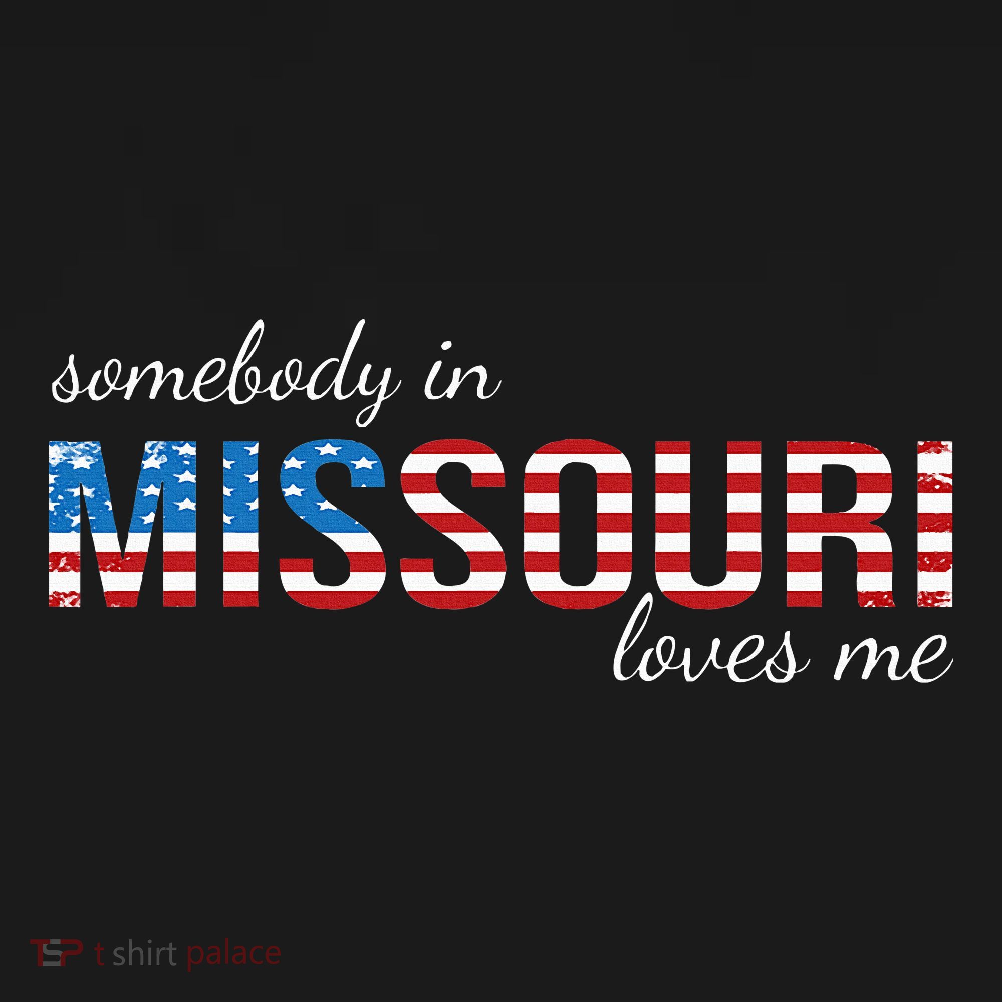 Somebody In Missouri Loves Me Us Flag Someone In Mo Souvenir Women's Hoodie